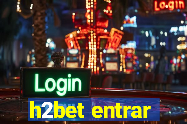 h2bet entrar